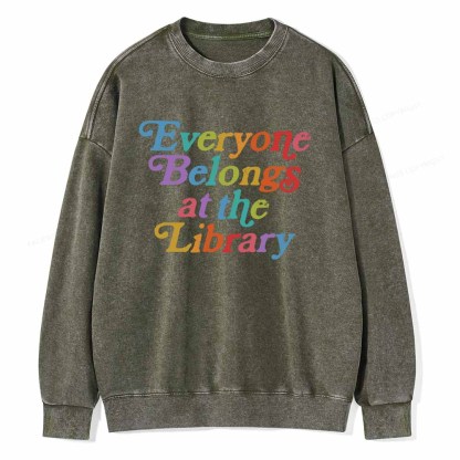 Pagewings Everyone belongs at the library Unisex Washed Sweatshirt