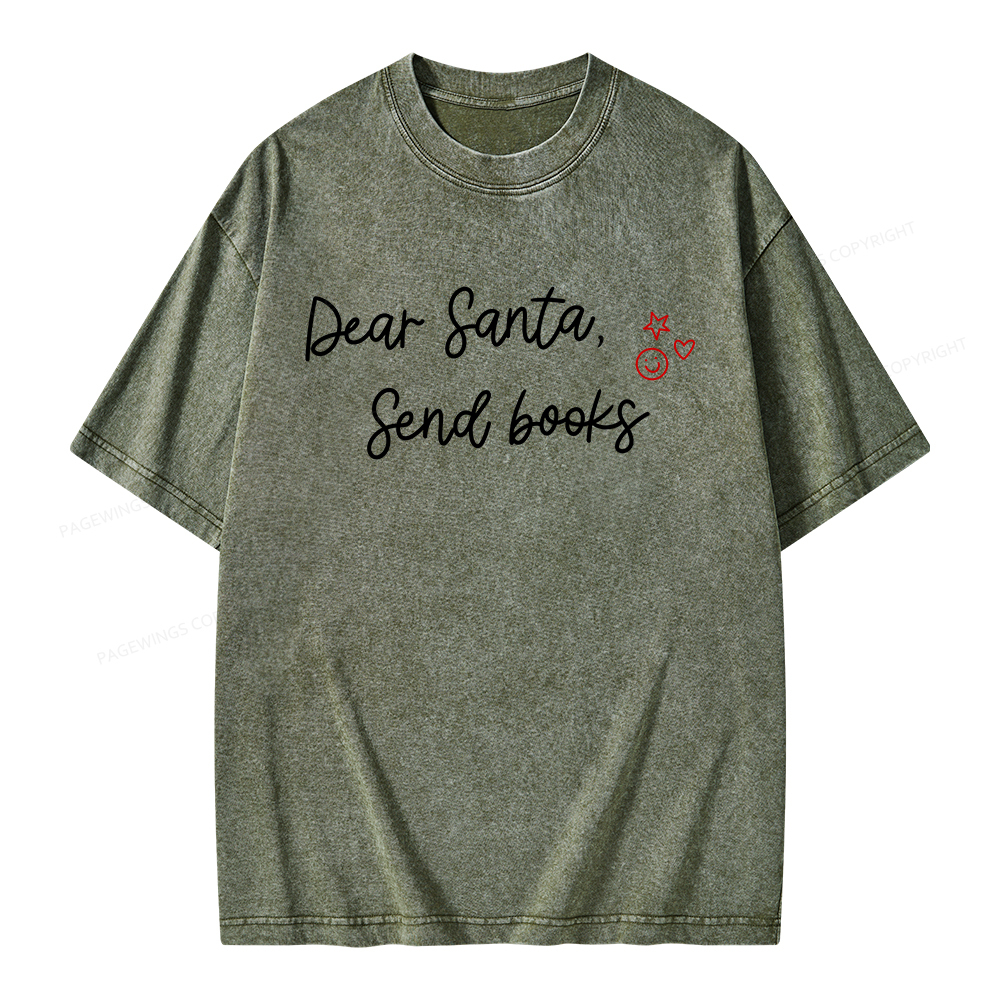 Pagewings Dear Santa Send Books Unisex Washed T-shirt