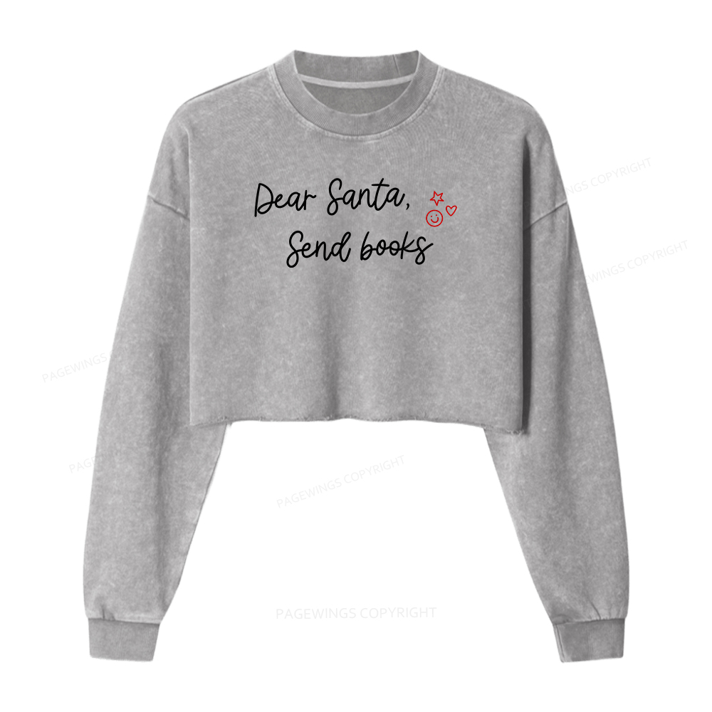 Pagewings Dear Santa Send Books Women Washed Crop Sweatshirt