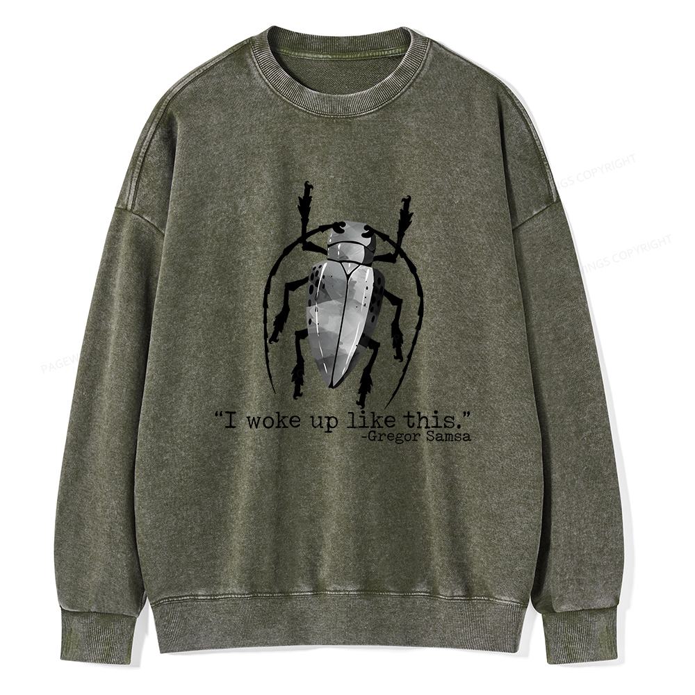 Pagewings I Woke Up Like This Unisex Washed Sweatshirt