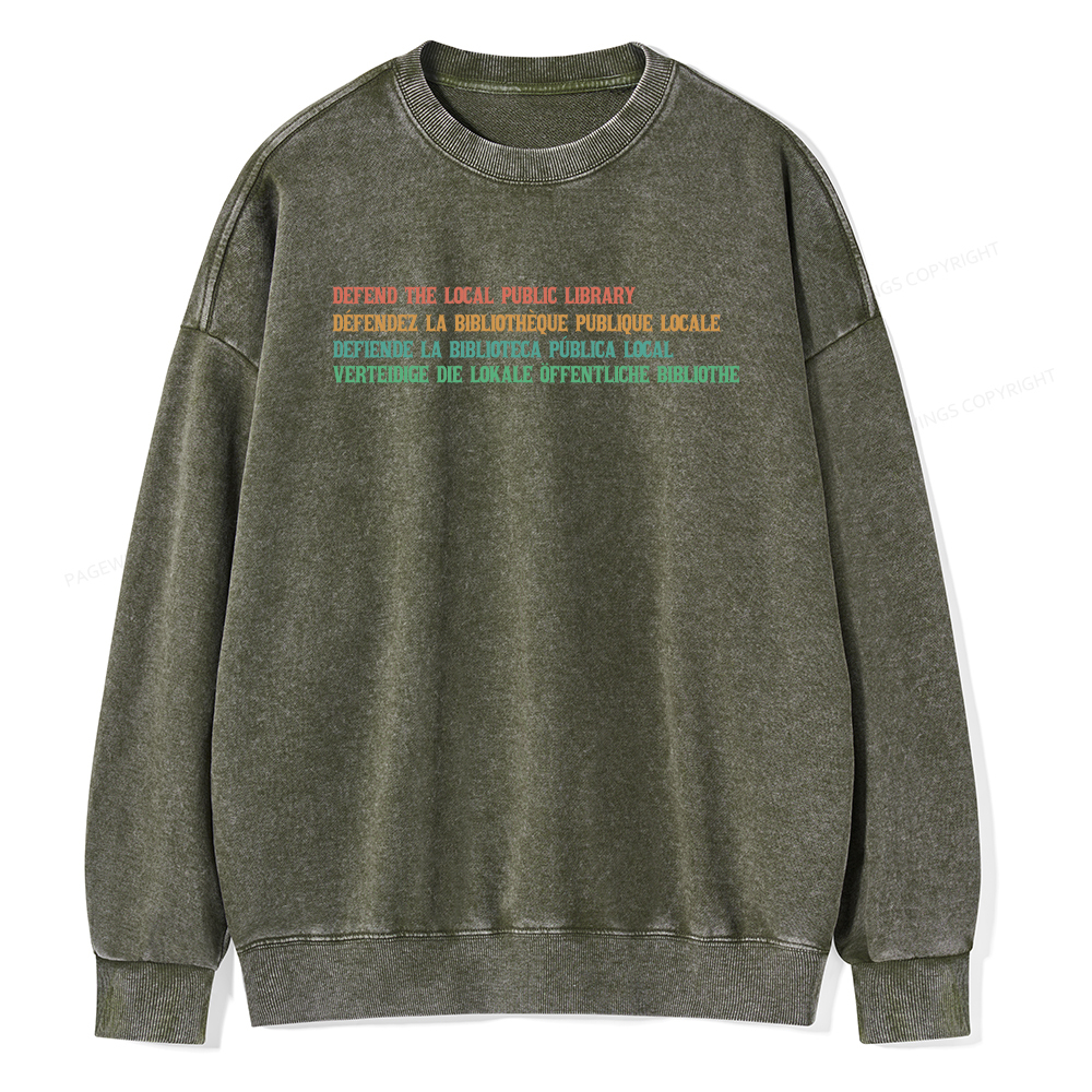 Pagewings Defend the Local Public Library Unisex Washed Sweatshirt