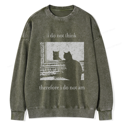 Pagewings I Do Not Think Therefore I Do Not Am Unisex Washed Sweatshirt