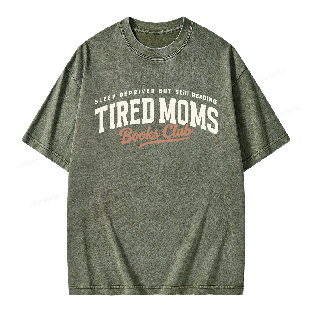 Pagewings Tired Moms Books Club Unisex Washed T-shirt