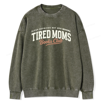 Pagewings Tired Moms Books Club Unisex Washed Sweatshirt