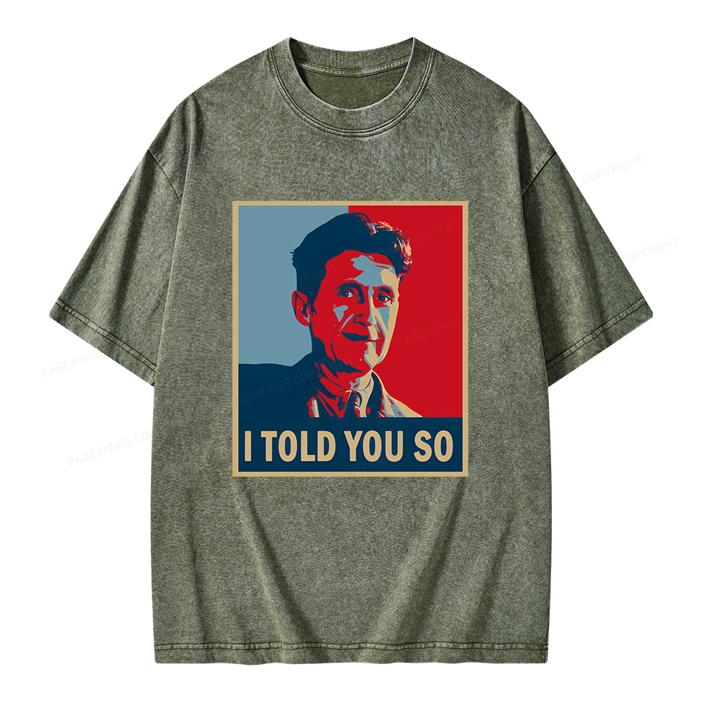 Pagewings I Told You So Unisex Washed T-shirt
