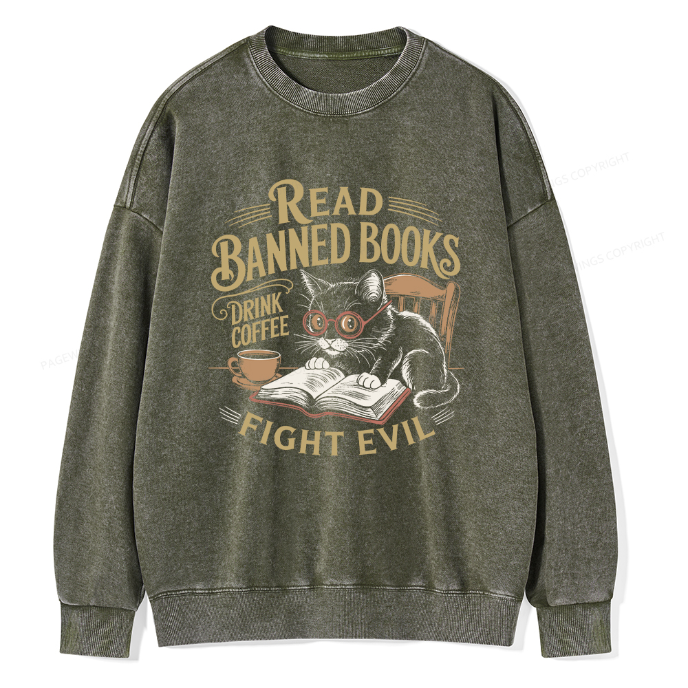 Pagewings Read Books Drink Coffee Fight Evil Unisex Washed Sweatshirt