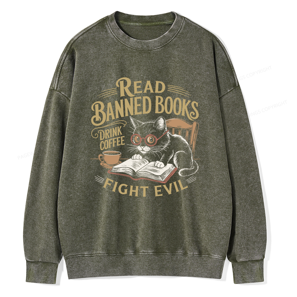Pagewings Read Books Drink Coffee Fight Evil Unisex Washed Sweatshirt