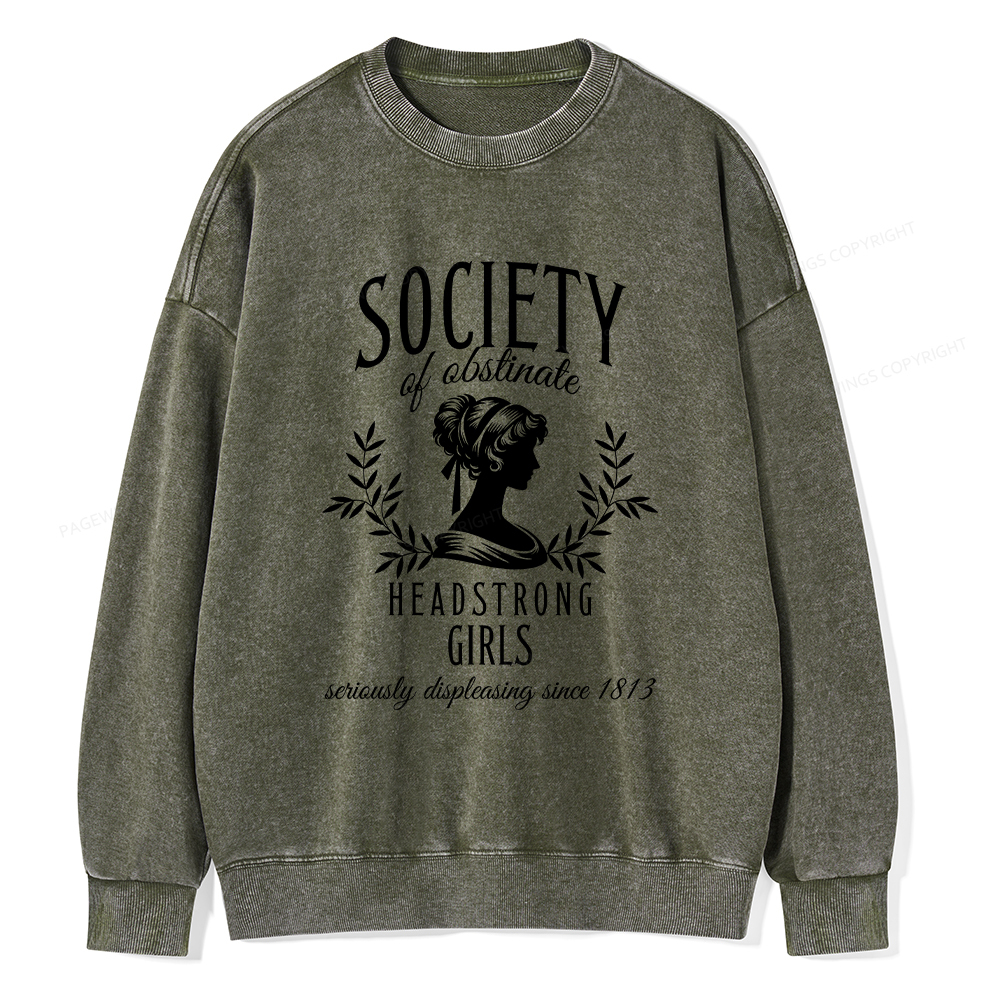Pagewings Society Of Obstinate Headstrong Girls Unisex Washed Sweatshirt
