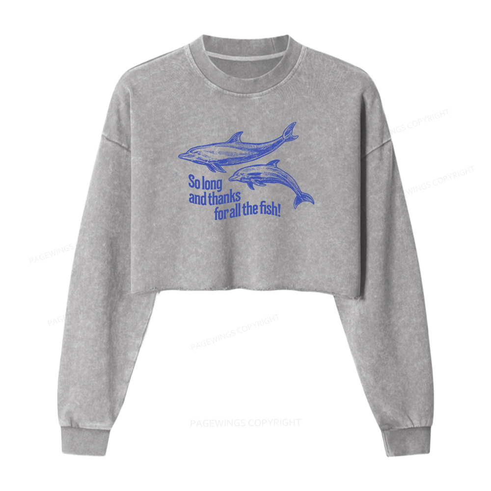 Pagewings So Long And Thanks For All The Fish Women Washed Crop Sweatshirt