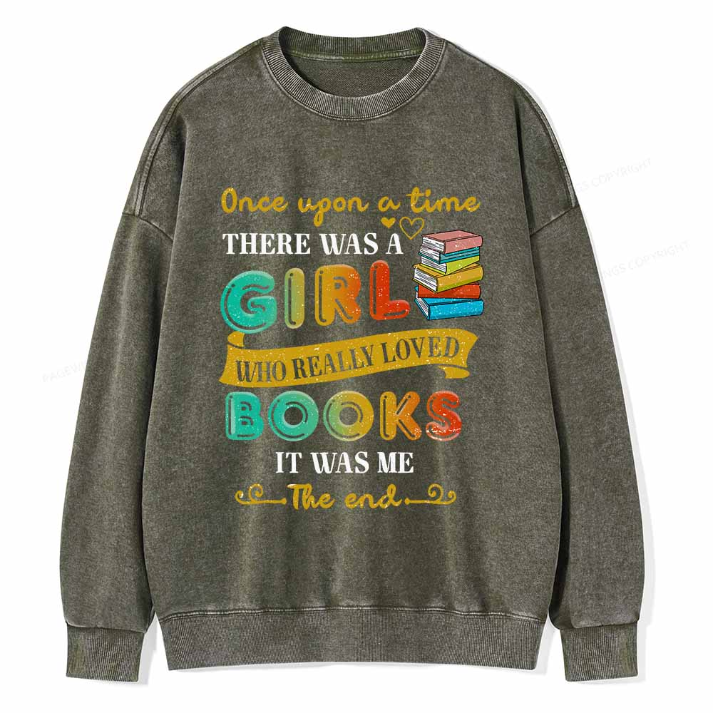 Pagewings There Was A Girl Who Loved Books T-Shirt Unisex Washed Sweatshirt