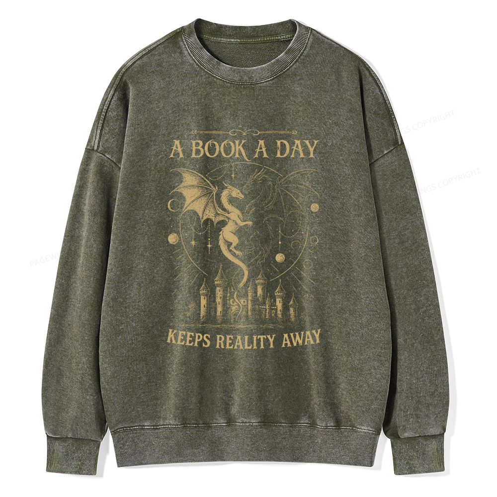 Pagewings A Book A Day Keeps Reality Away Unisex Washed Sweatshirt