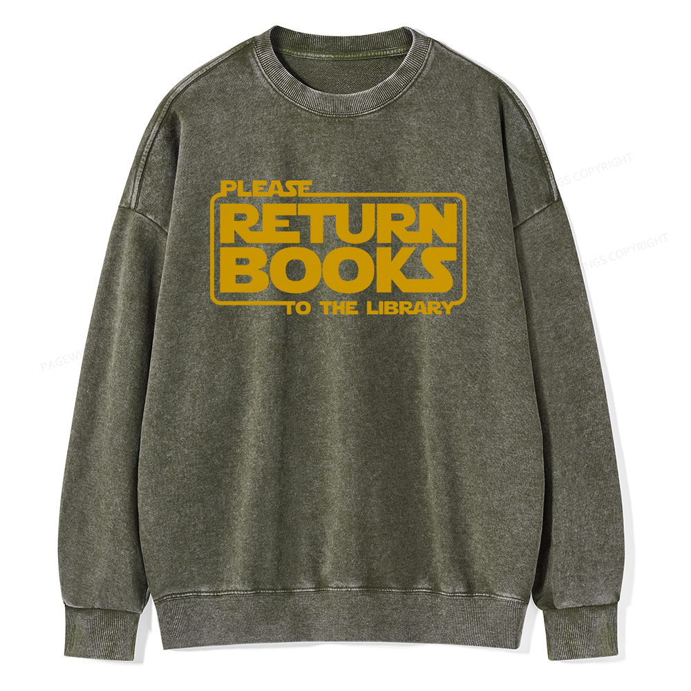 Pagewings Please Return Books To The Library Unisex Washed Sweatshirt