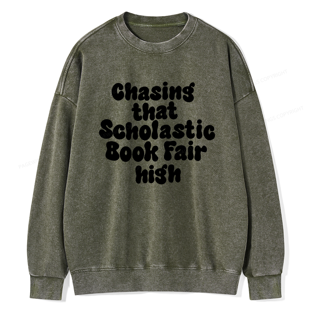 Pagewings Chasing That Scholastic Book Fair High Unisex Washed Sweatshirt