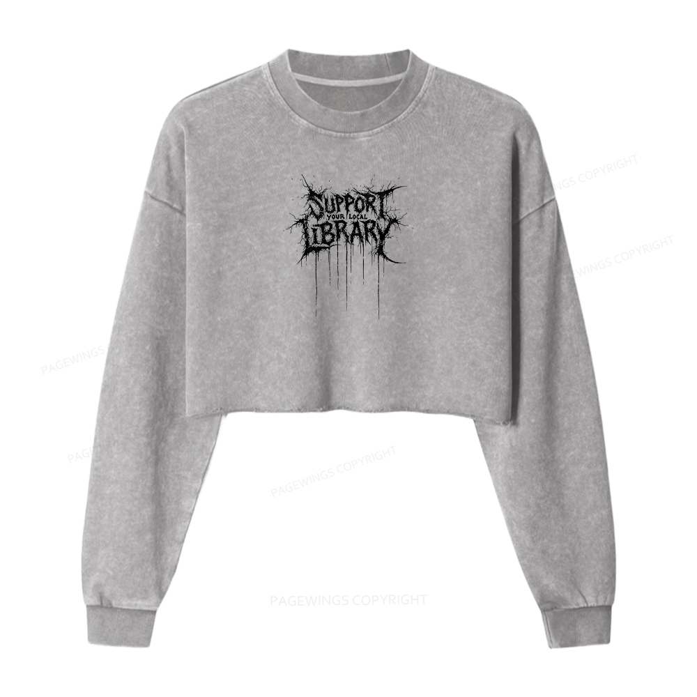 Pagewings Support Your Local Library Women Washed Crop Sweatshirt
