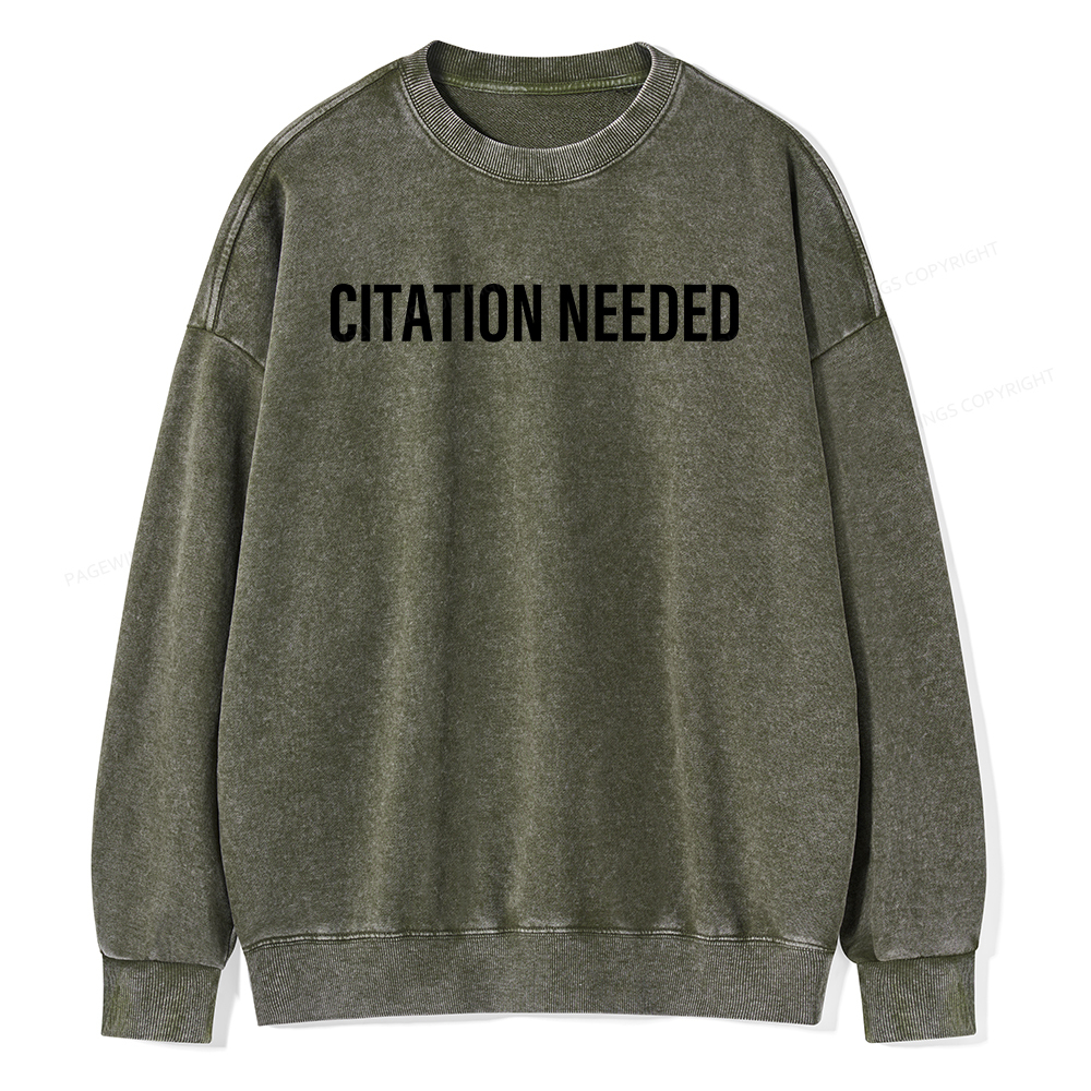 Pagewings Citation Needed Unisex Washed Sweatshirt