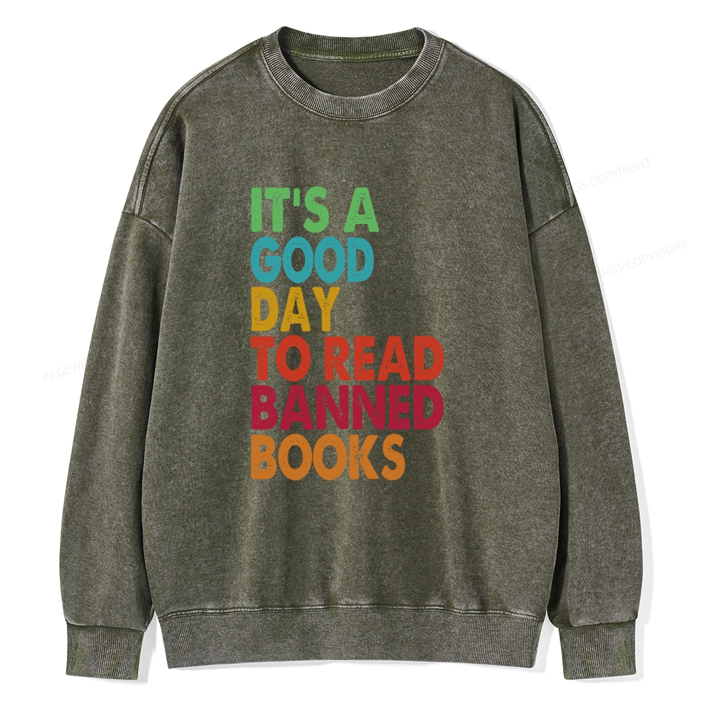 Pagewings It's A Good Day To Read Banned Books Unisex Washed Sweatshirt