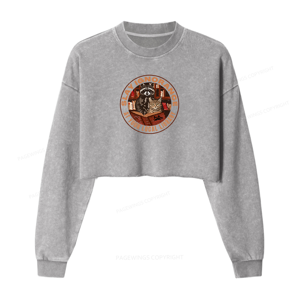 Pagewings Slay Ignorance At Your Local Library Women Washed Crop Sweatshirt