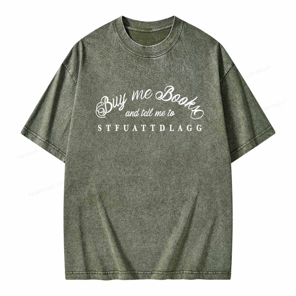Pagewings Buy Me Books Shirt Unisex Washed T-shirt