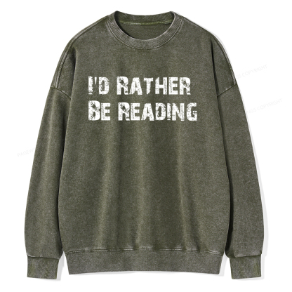 Pagewings I'd Rather Be Reading Unisex Washed Sweatshirt