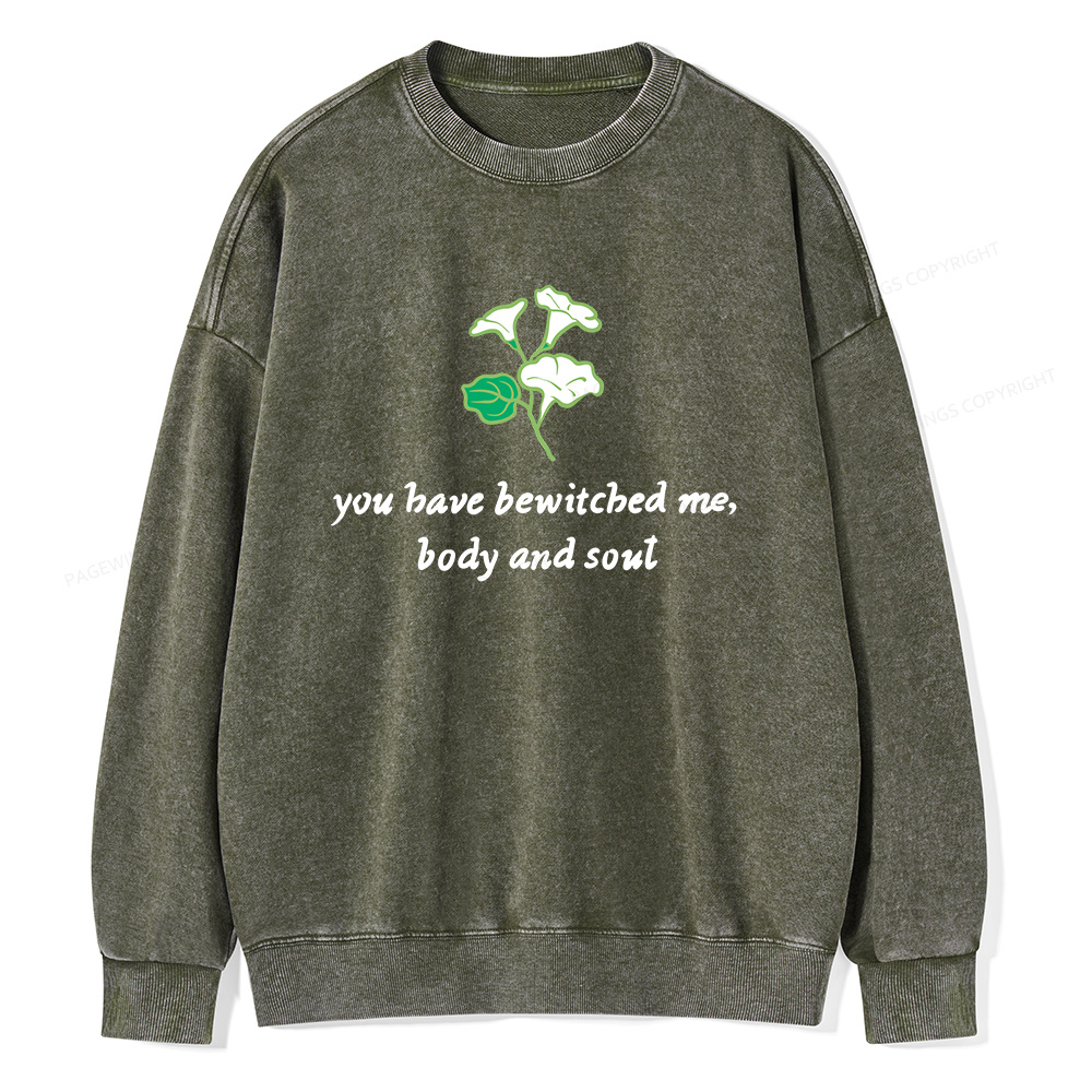 Pagewings You Have Bewitched Me Unisex Washed Sweatshirt