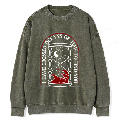 Pagewings I Have Crossed Oceans Of Time Unisex Washed Sweatshirt