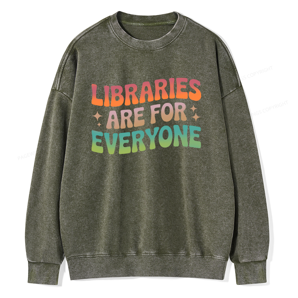 Pagewings Libraries Are For Everyone Unisex Washed Sweatshirt