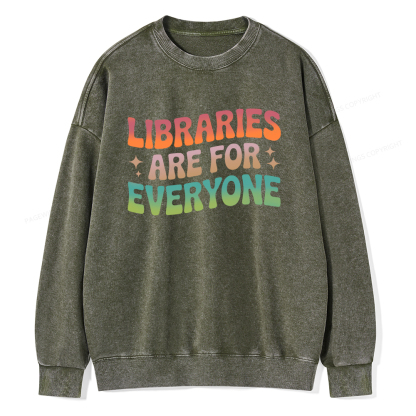 Pagewings Libraries Are For Everyone Unisex Washed Sweatshirt