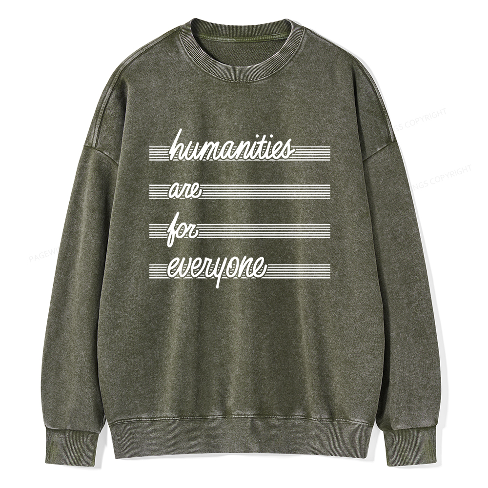 Pagewings Humanities Are For Everyone Unisex Washed Sweatshirt