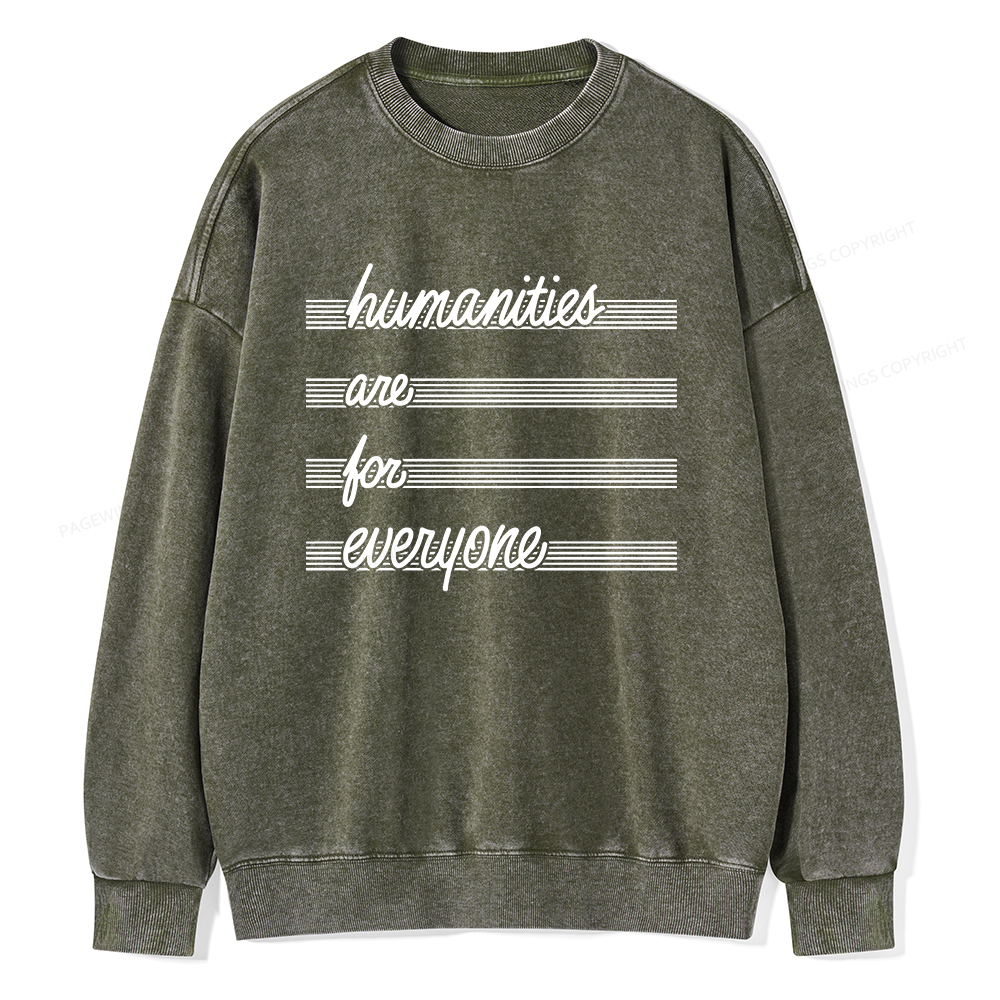 Pagewings Humanities Are For Everyone Unisex Washed Sweatshirt