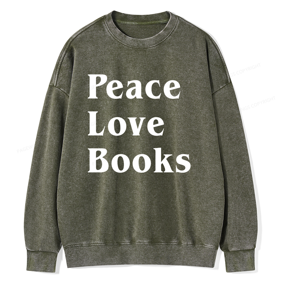Pagewings Peace Love Books Unisex Washed Sweatshirt
