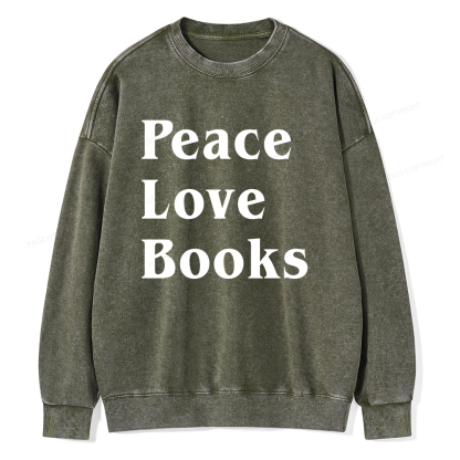 Pagewings Peace Love Books Unisex Washed Sweatshirt