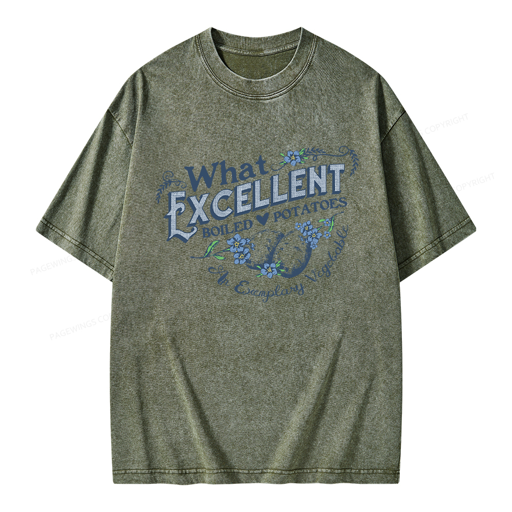 Pagewings What Excellent Boiled Potatoes Unisex Washed T-shirt
