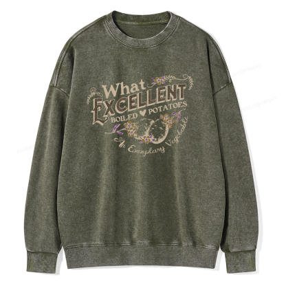 Pagewings What Excellent Boiled Potatoes Unisex Washed Sweatshirt
