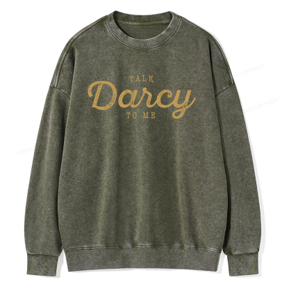 Pagewings Talk Darcy To Me Unisex Washed Sweatshirt