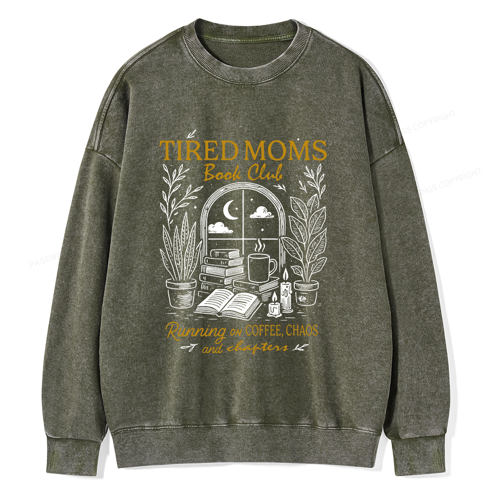 Pagewings Tired Moms Book Club Unisex Washed Sweatshirt