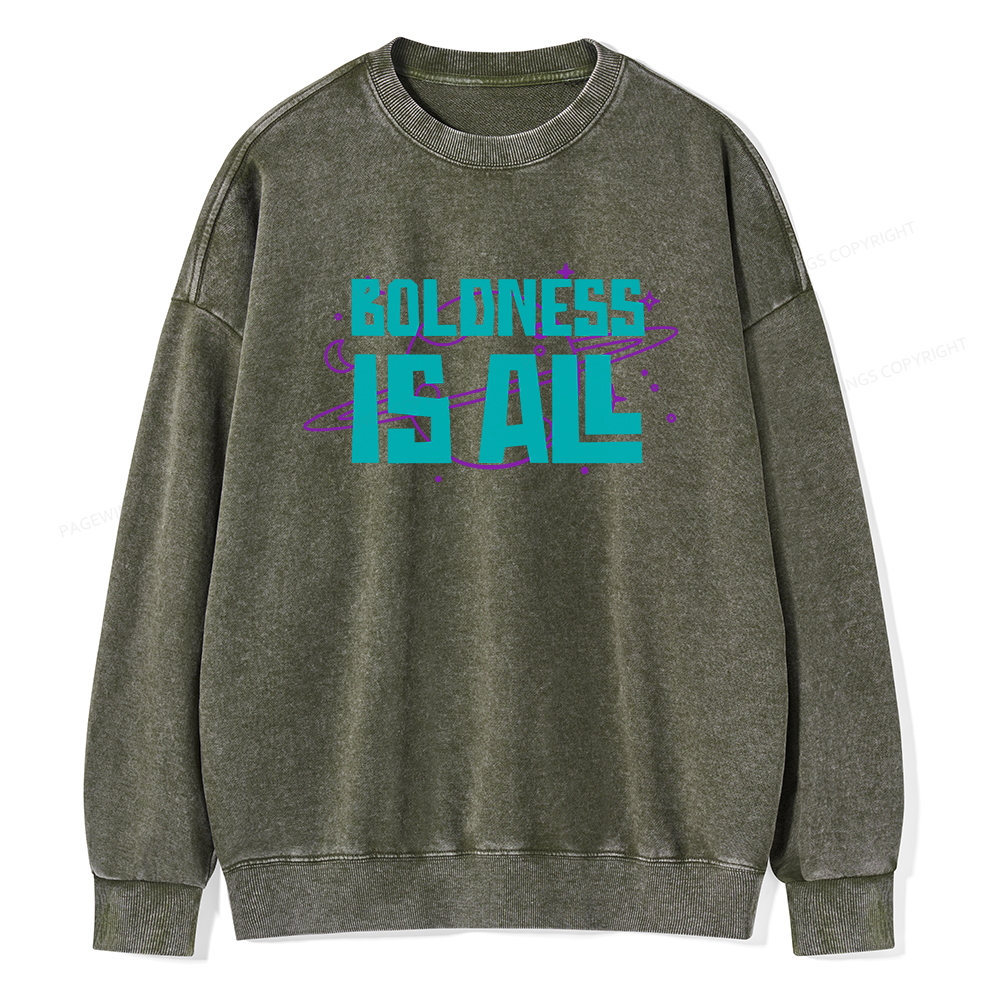 Pagewings Boldness Is All  Unisex Washed Sweatshirt