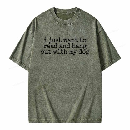 Pagewings I Just Want To Read And Hang Out With My Dog Shirt Unisex Washed T-shirt