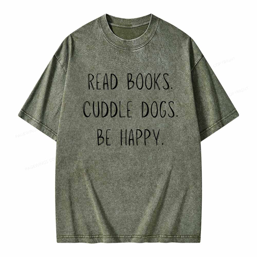 Pagewings Cuddle Dogs Be Happy Unisex Washed T-shirt