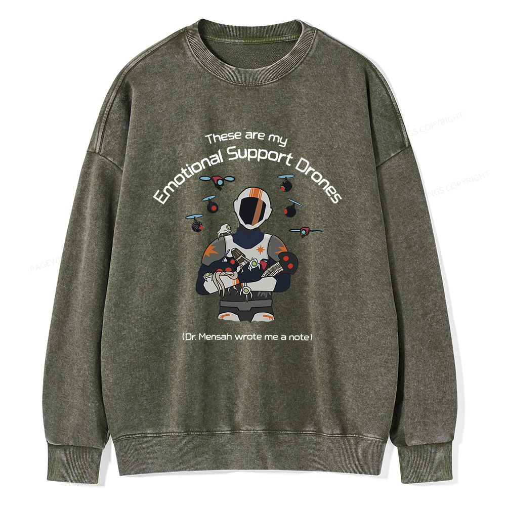 Pagewings These Are My Emotional Support Drones Unisex Washed Sweatshirt