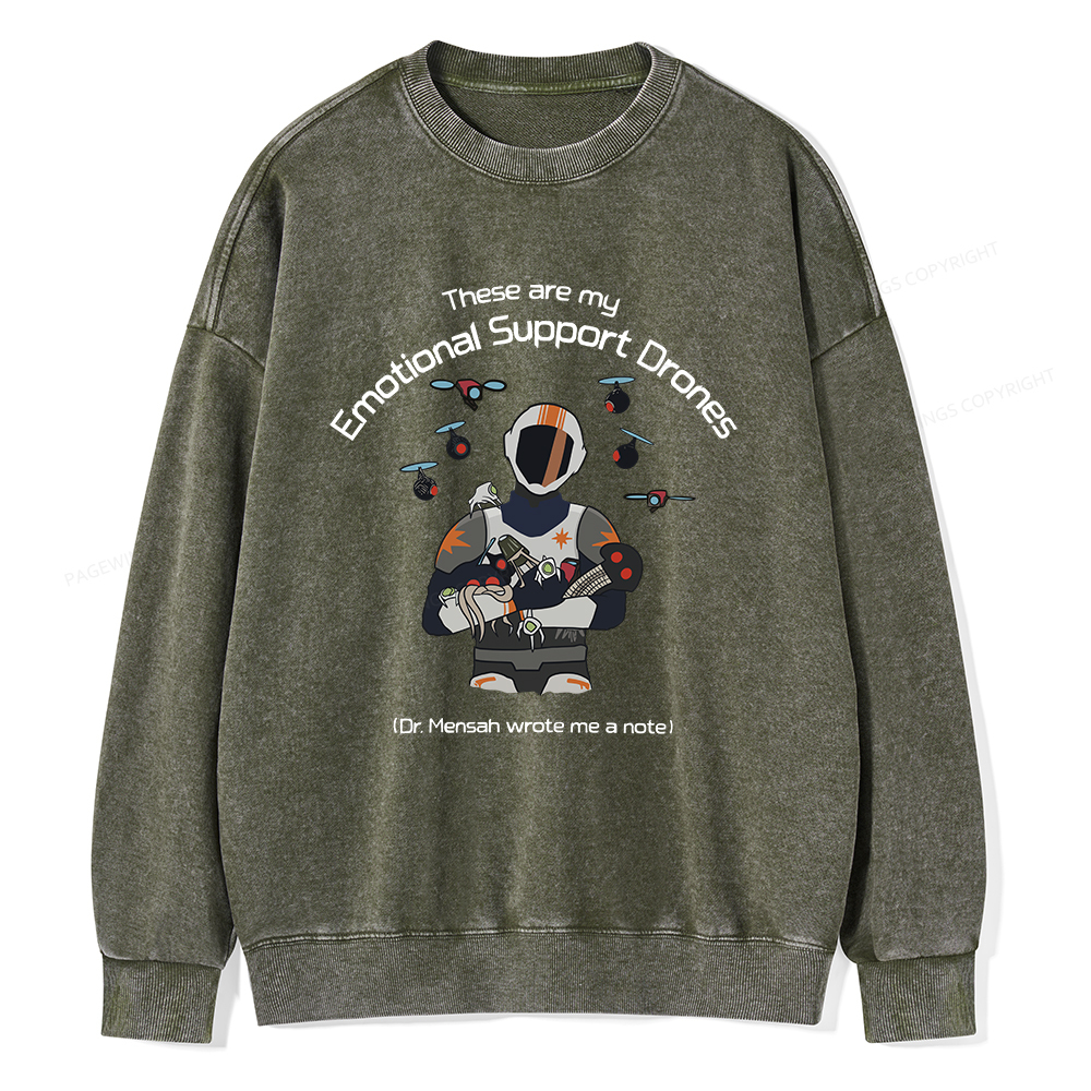 Pagewings These Are My Emotional Support Drones Unisex Washed Sweatshirt