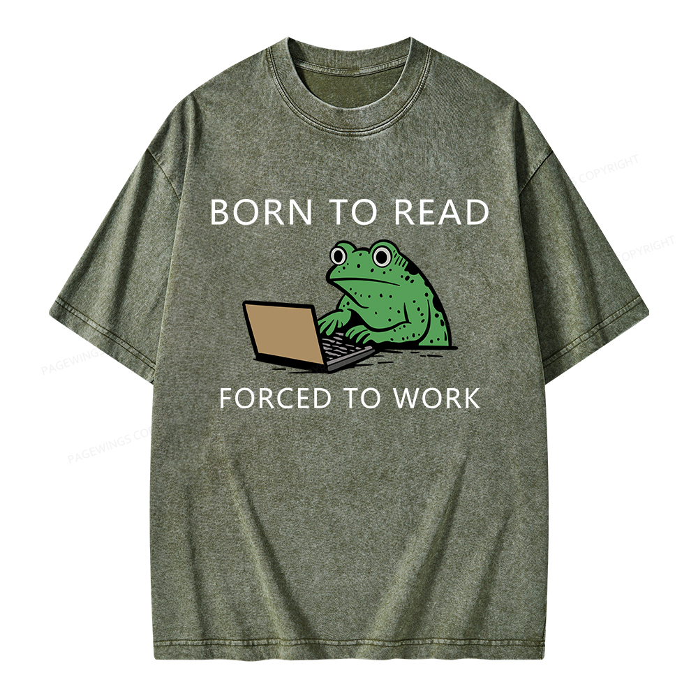 Pagewings Born to Read Forced to Work Unisex Washed T-shirt