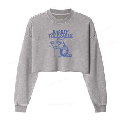 Pagewings Raccoon Barely Tolerable Women Washed Crop Sweatshirt