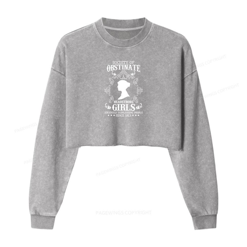 Pagewings Society Of Obstinate Headstrong Girls Women Washed Crop Sweatshirt