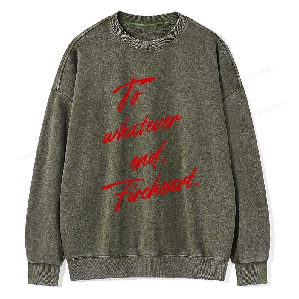 Pagewings To Whatever End Fireheart Unisex Washed Sweatshirt