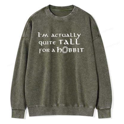 Pagewings I'm Actually Quite Tall Unisex Washed Sweatshirt