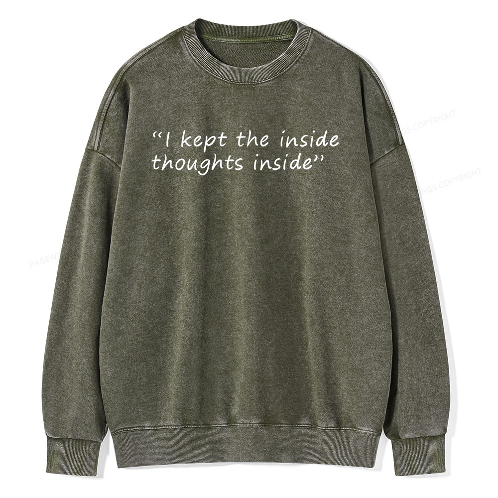 Pagewings I Kept The Inside Thoughts Inside Unisex Washed Sweatshirt