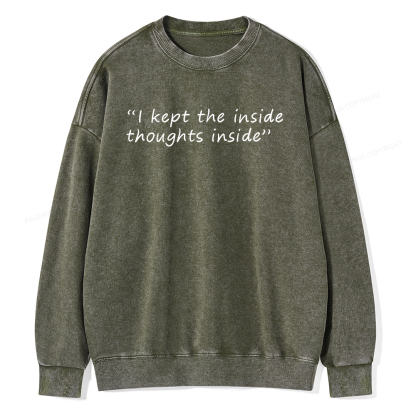 Pagewings I Kept The Inside Thoughts Inside Unisex Washed Sweatshirt