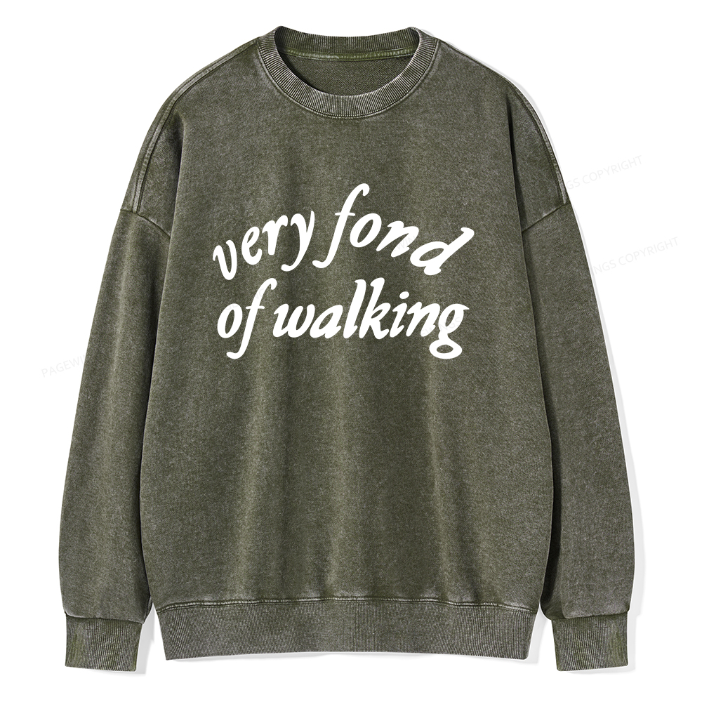 Pagewings Very Fond of Walking Unisex Washed Sweatshirt