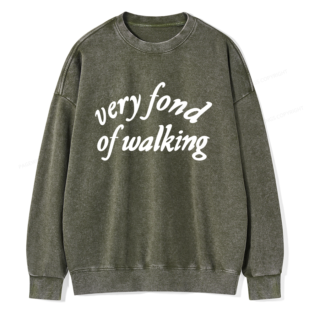 Pagewings Very Fond of Walking Unisex Washed Sweatshirt