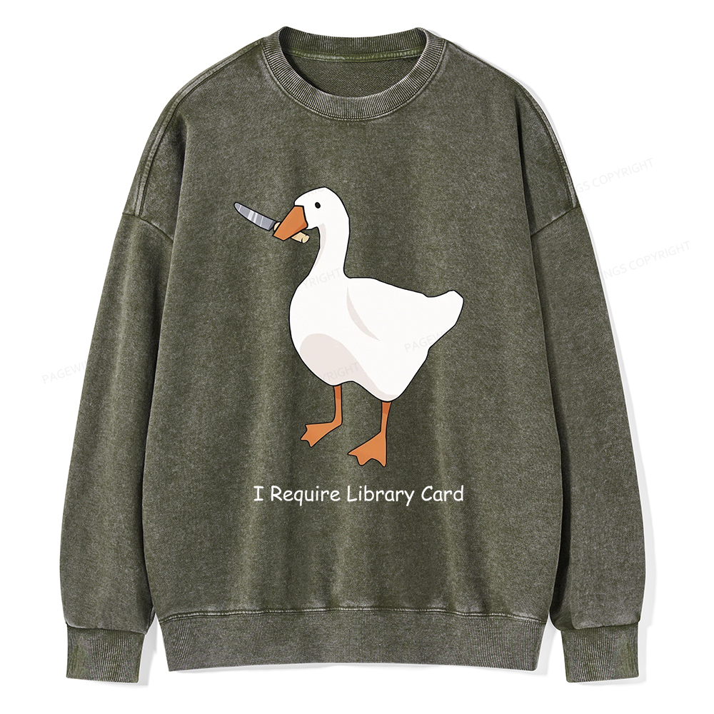 Pagewings I Require Library Card Unisex Washed Sweatshirt